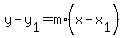 y+-+y%5B1%5D+=+m%2A%28x+-+x%5B1%5D%29