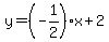 y+=+%28-1%2F2%29x+%2B+2