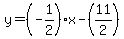 y+=+%28-1%2F2%29x+-%2811%2F2%29