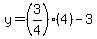 y+=+%283%2F4%29%284%29+-+3