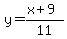 y+=+%28x%2B9%29%2F11