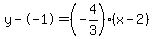 y--1=(-4/3)(x-2)