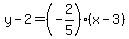 y-2=%28-2%2F5%29%28x-3%29