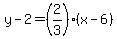 y-2=%282%2F3%29%28x-6%29