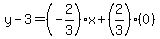 y-3=%28-2%2F3%29%2Ax%2B%282%2F3%29%280%29