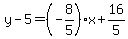 y-5=%28-8%2F5%29x%2B16%2F5