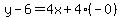 y-6=4x%2B4%28-0%29