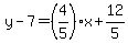 y-7=%284%2F5%29x%2B12%2F5
