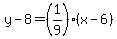 y-8= (1/9)(x-6)