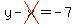 y-cross(x)=-7