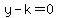 y-k=0