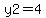 y2+=+4