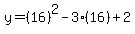 y=(16)^2-3(16)+2
