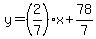 y=%282%2F7%29x%2B78%2F7
