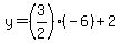y=%283%2F2%29%2A%28-6%29%2B2