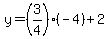 y=%283%2F4%29%2A%28-4%29%2B2