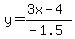 y=(3x-4)/(-1.5)