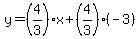 y=(4/3)x+(4/3)(-3)