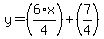 y=%286%2Ax%2F4%29%2B%287%2F4%29