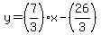 y=(7/3)x-(26/3)