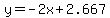 y=-2x+2.667