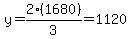 y=2(1680)/3=1120