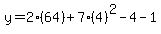 y=2(64)+7(4)^2-4-1