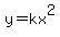 y=kx%5E2
