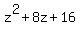 z^2+8z+16