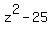 z%5E2-25