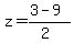 z+=+%283+-+9%29%2F%282%29