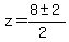 z+=+%288+%2B-+2%29%2F%282%29