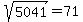 %09sqrt%28%095041%09%29=%0971%09