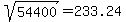 %09sqrt%28%0954400%09%29=%09233.24%09