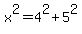 %09x+%09%5E2%09=%094%5E2%2B5%5E2