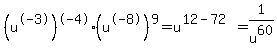 %0D%0A%28u%5E-3%29%5E-4+%28u%5E-8%29%5E9=u%5E%2812-72%29=1%2Fu%5E60%0D%0A
