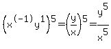 %0D%0A%28x%5E-1y%5E1%29%5E5=%28y%2Fx%29%5E5=y%5E5%2Fx%5E5%0D%0A