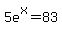 %0D%0A+5e%5Ex+=+83%0D%0A
