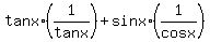 \"%0D%0Atanx%2A%281%2Ftanx%29%2Bsinx%2A%281%2Fcosx%29%0D%0A\"