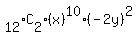 %22%22%5B12%5DC%5B2%5D%28x%29%5E10%28-+2y%29%5E2