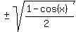 %22%22+%2B-+sqrt%28%281-cos%28x%29%29%2F%282%29%29