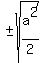 %22%22+%2B-+sqrt%28a%5E2%2F2%29