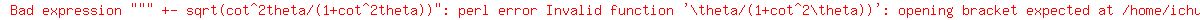 %22%22+%2B-+sqrt%28cot%5E2theta%2F%281%2Bcot%5E2theta%29%29