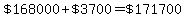%22%24168000%22%2B%22%243700%22=%22%24171700%22