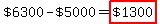 %22%246300%22-%22%245000%22=highlight%28%22%241300%22%29