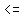 %22%3C=%22