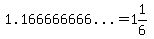 %221.166666666...%22+=+1%261%2F6