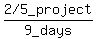 %222%2F5_project%22%2F%229_days%22