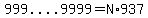 %22999....9999%22=N%2A937