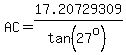 %22AC%22=17.20729309%2Ftan%2827%5Eo%29
